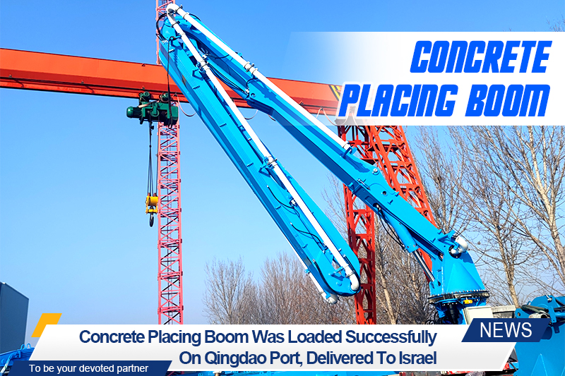 <b>HAMAC HGY33 CONCRETE PLACING BOOM was delivered successfully to ISRAEL</b>