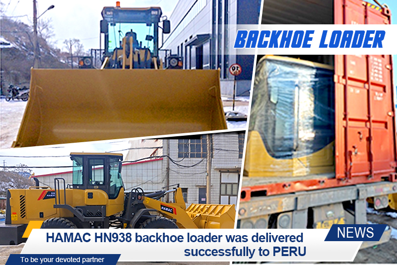 HAMAC HN938 backhoe loader was delivered successfully to PERU